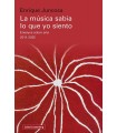 MÚSICA SABÍA LO QUE YO SIENTO, LA
