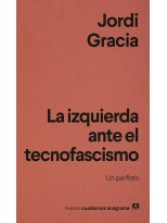 IZQUIERDA ANTE EL TECNOFASCISMO, LA