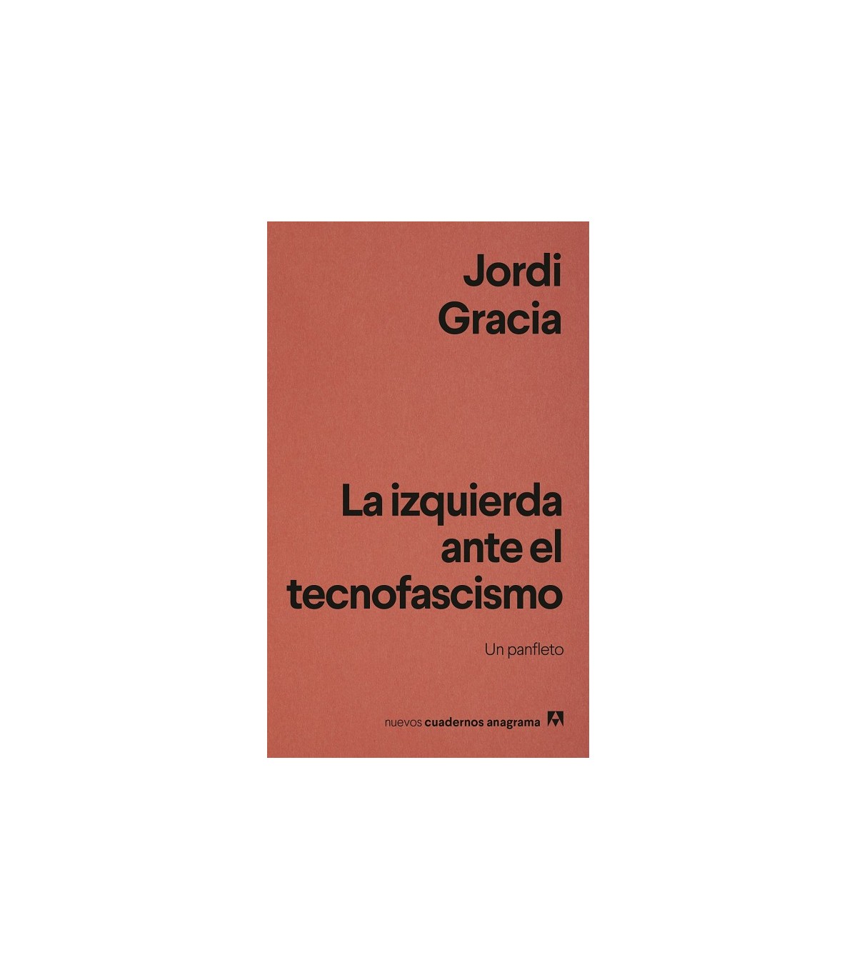 IZQUIERDA ANTE EL TECNOFASCISMO, LA
