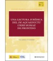UNA LECTURA JURÍDICA DEL DE AQUAEDUCTU URBIS ROMAE DE FRONTINO