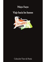 VIAJE HACIA LOS HUESOS