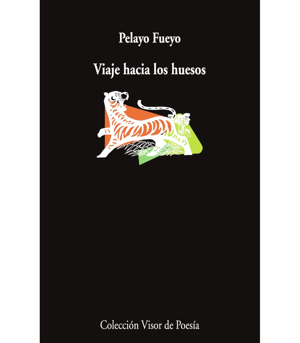 VIAJE HACIA LOS HUESOS