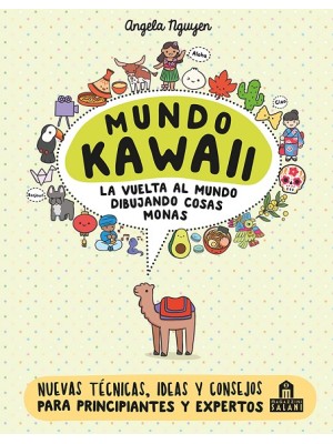 MUNDO KAWAII. LA VUELTA AL MUNDO DIBUJANDO COSAS MONAS