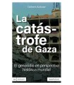 CATÁSTROFE DE GAZA, LA
