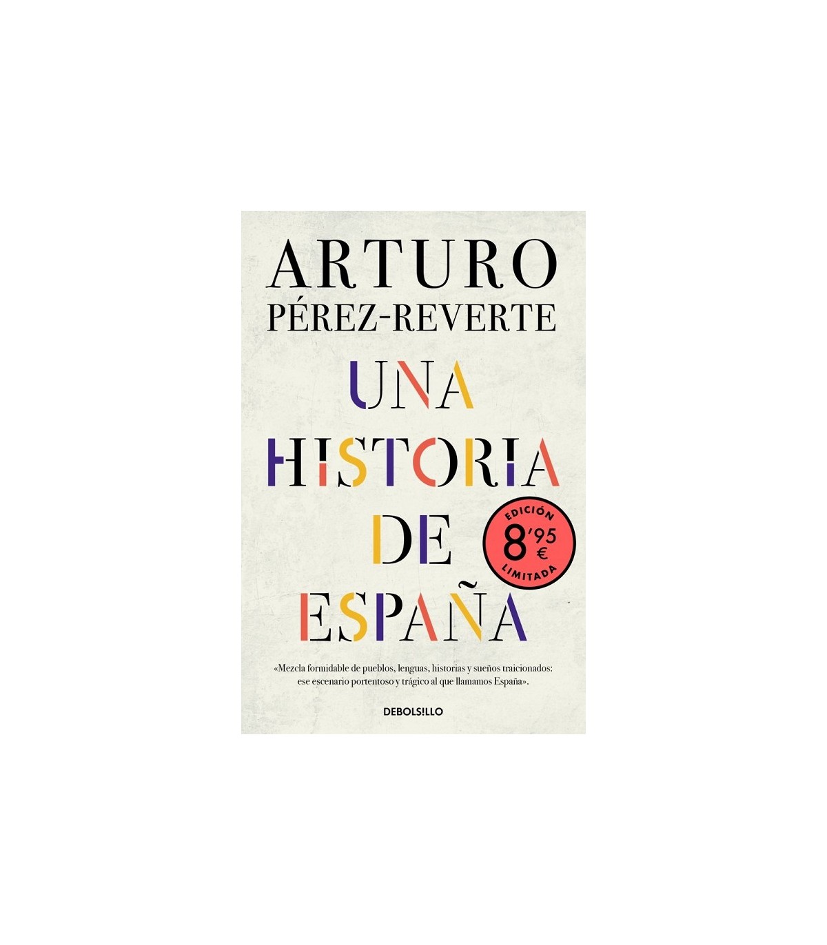HISTORIA DE ESPAÑA  (EDICIÓN LIMITADA · VERANO)