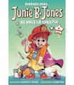 JUNIE B. JONES SE HACE LA CHULITA (JUNIE B. JONES [EL CÓMIC])