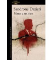 MATAR A UN RICO (COLOMBA Y DANTE 4)