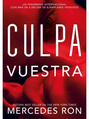 CULPA VUESTRA (CULPABLES 4)