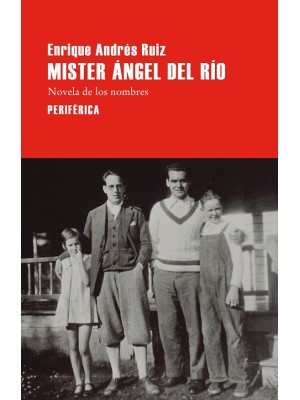 MÍSTER ÁNGEL DEL RÍO