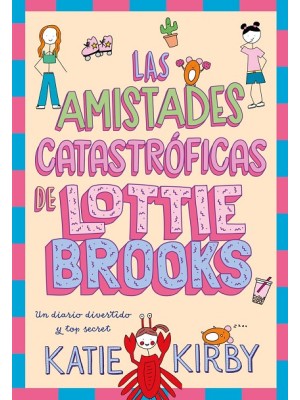 AMISTADES CATASTRÓFICAS DE LOTTIE BROOKS