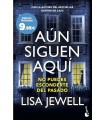 AÚN SIGUEN AQUÍ