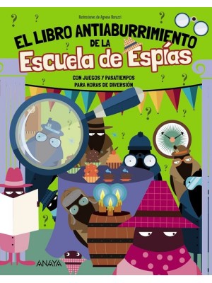 LIBRO ANTIABURRIMIENTO DE LA ESCUELA DE ESPÍAS, EL