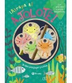 ATRAPA AL AJOLOTE! UN LIBRO PARA JUGAR Y CONTAR