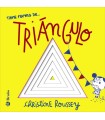 TIENE FORMA DE... TRIÁNGULO