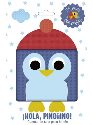 HOLA, PINGÜINO! CUENTO DE TELA PARA BEBÉS