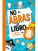 NO ABRAS ESTE LIBRO HASTA QUE CUMPLAS 8