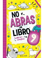NO ABRAS ESTE LIBRO HASTA QUE CUMPLAS 9