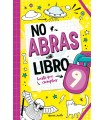 NO ABRAS ESTE LIBRO HASTA QUE CUMPLAS 9