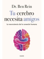 TU CEREBRO NECESITA AMIGOS