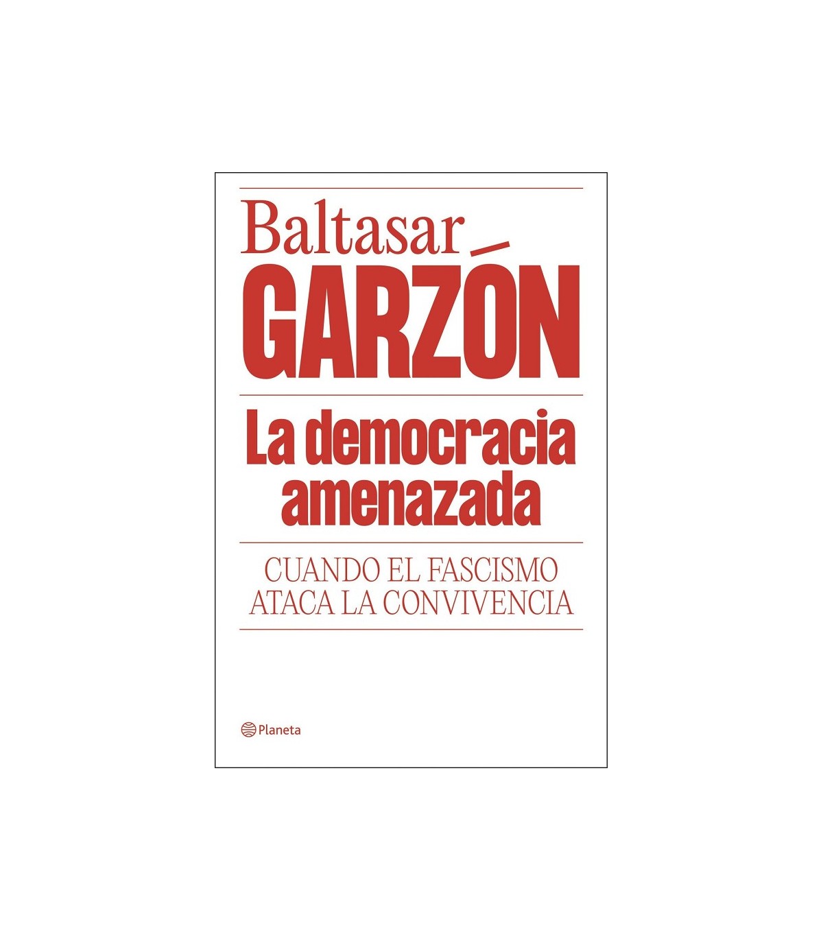 DEMOCRACIA AMENAZADA, LA