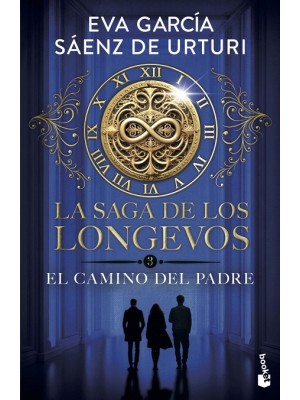 SAGA DE LOS LONGEVOS 3. EL CAMINO DEL PADRE