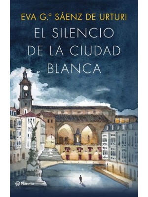 SILENCIO DE LA CIUDAD BLANCA (EDICIÓN ILUSTRADA 10.º ANIVERSARIO)