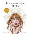 SOL RESULTÓ SER MUJER, EL
