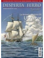 DESPERTA FERRO ESPECIAL Nº 46 LA ARMADA ESPAÑOLA (IX). ULTRAMAR UNA MARINA GLOBAL