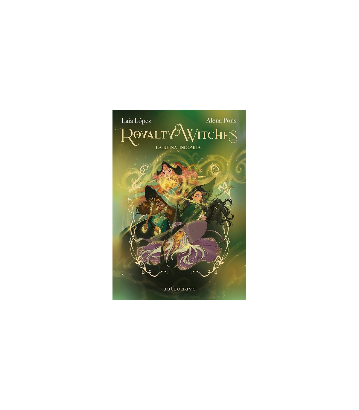 ROYALTY WITCHES 03 LA REINA INDOMITA