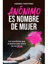 ANÓNIMO ES NOMBRE DE MUJER
