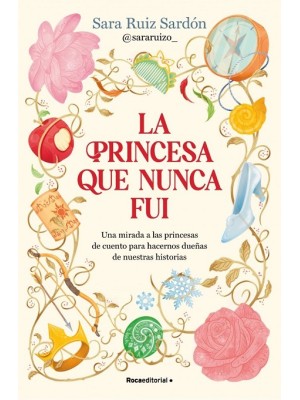 PRINCESA QUE NUNCA FUI, LA