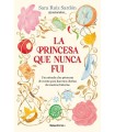 PRINCESA QUE NUNCA FUI, LA