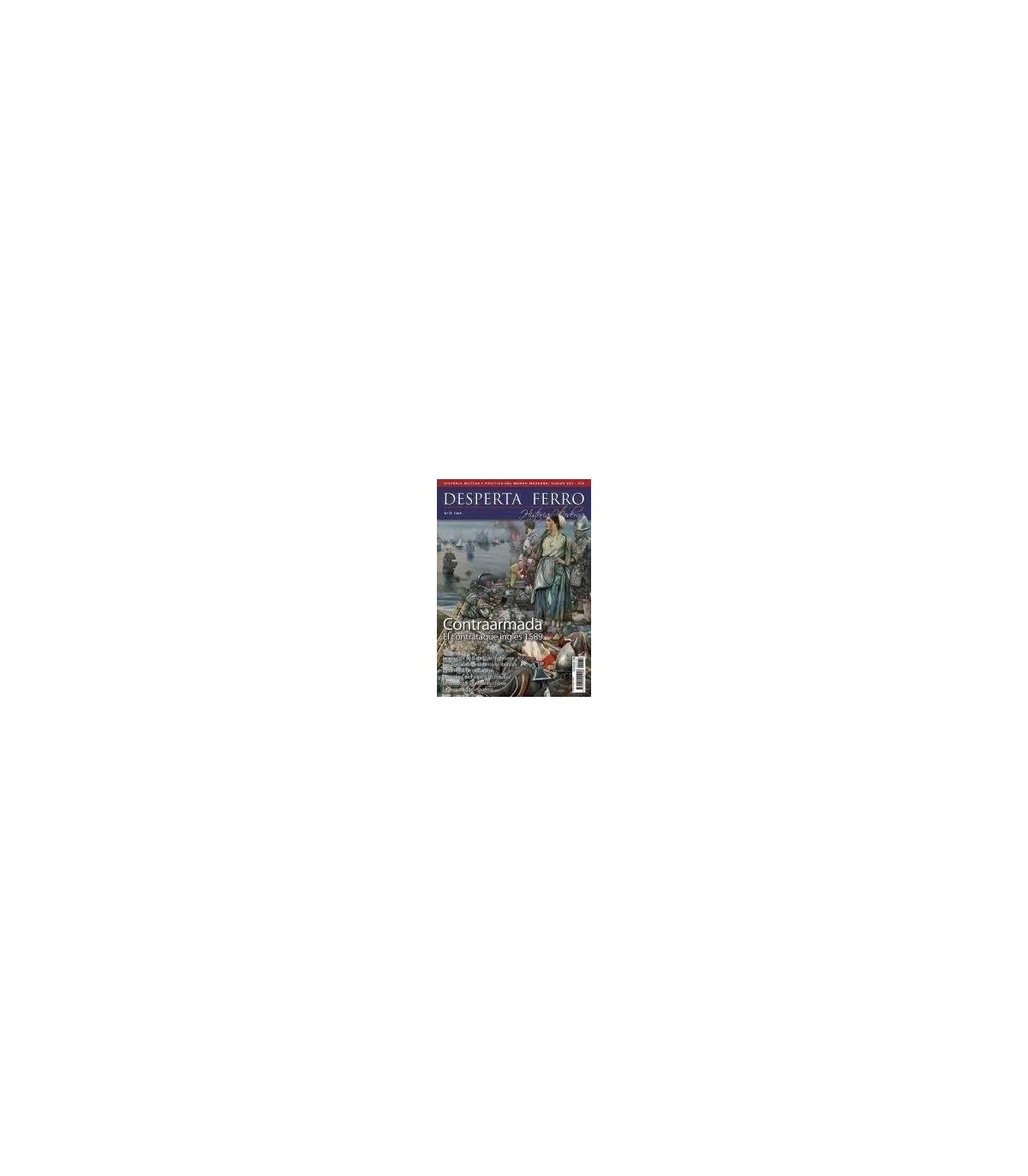 DESPERTA FERRO HISTORIA MODERNA Nº 79 CONTRAARMADA INGLESA 1589