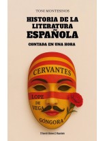 HISTORIA DE LA LITERATURA ESPAÑOLA CONTADA EN UNA HORA