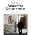 DERROTA DEL VENCEDOR, LA