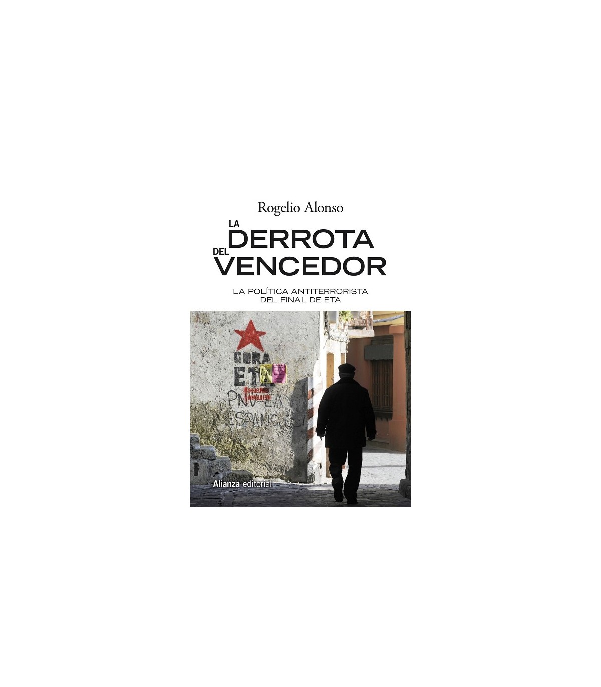 DERROTA DEL VENCEDOR, LA