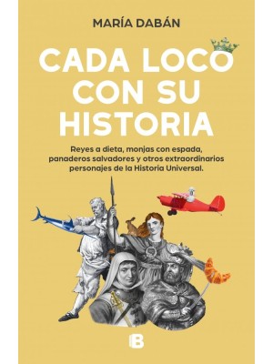 CADA LOCO CON SU HISTORIA