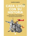 CADA LOCO CON SU HISTORIA