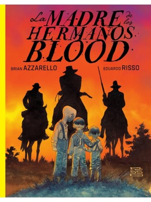 MADRE DE LOS HERMANOS BLOOD, LA