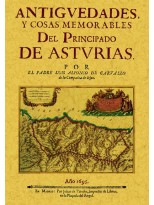 ANTIGÜEDADES Y COSAS MEMORABLES DEL PRINCIPADO DE ASTURIAS