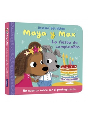 MAYA Y MAX - LA FIESTA DE CUMPLEAÑOS