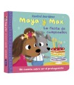 MAYA Y MAX - LA FIESTA DE CUMPLEAÑOS