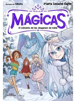 MÁGICAS 1 - EL MISTERIO DE LOS DRAGONES DE HIELO