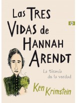 TRES VIDAS DE HANNAH ARENDT, LAS