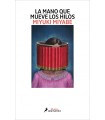 MANO QUE MUEVE LOS HILOS, LA