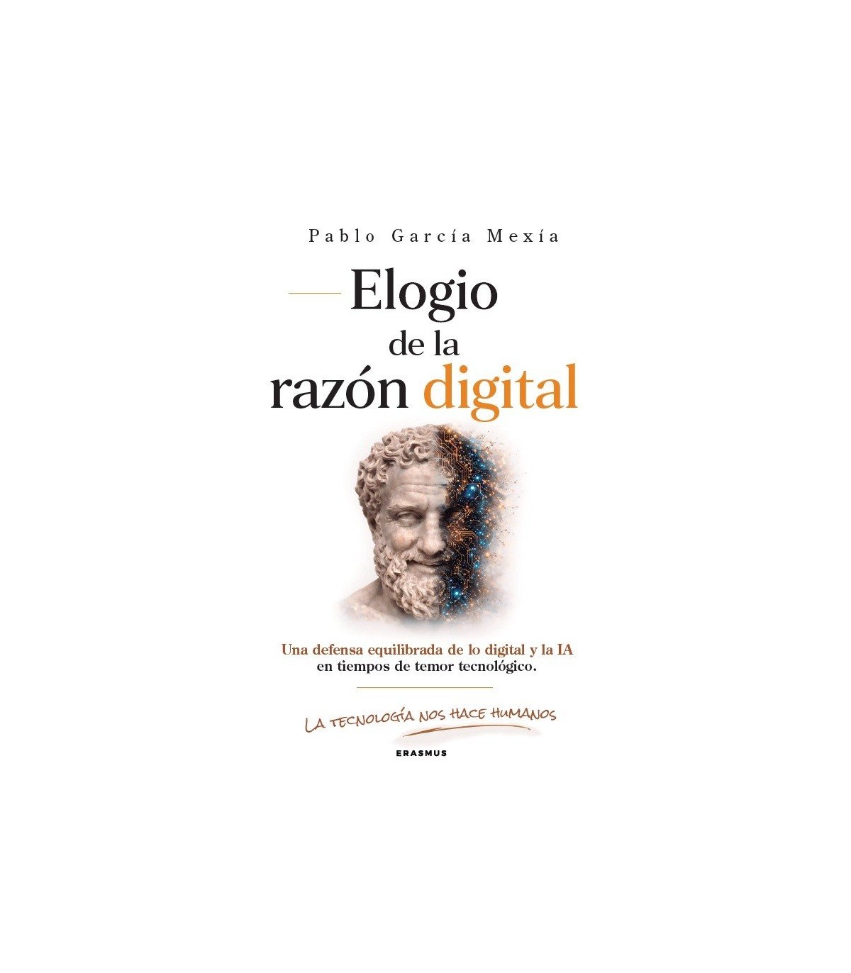 ELOGIO DE LA RAZÓN DIGITAL