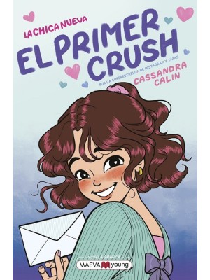 CHICA NUEVA, LA 2 EL PRIMER CRUSH
