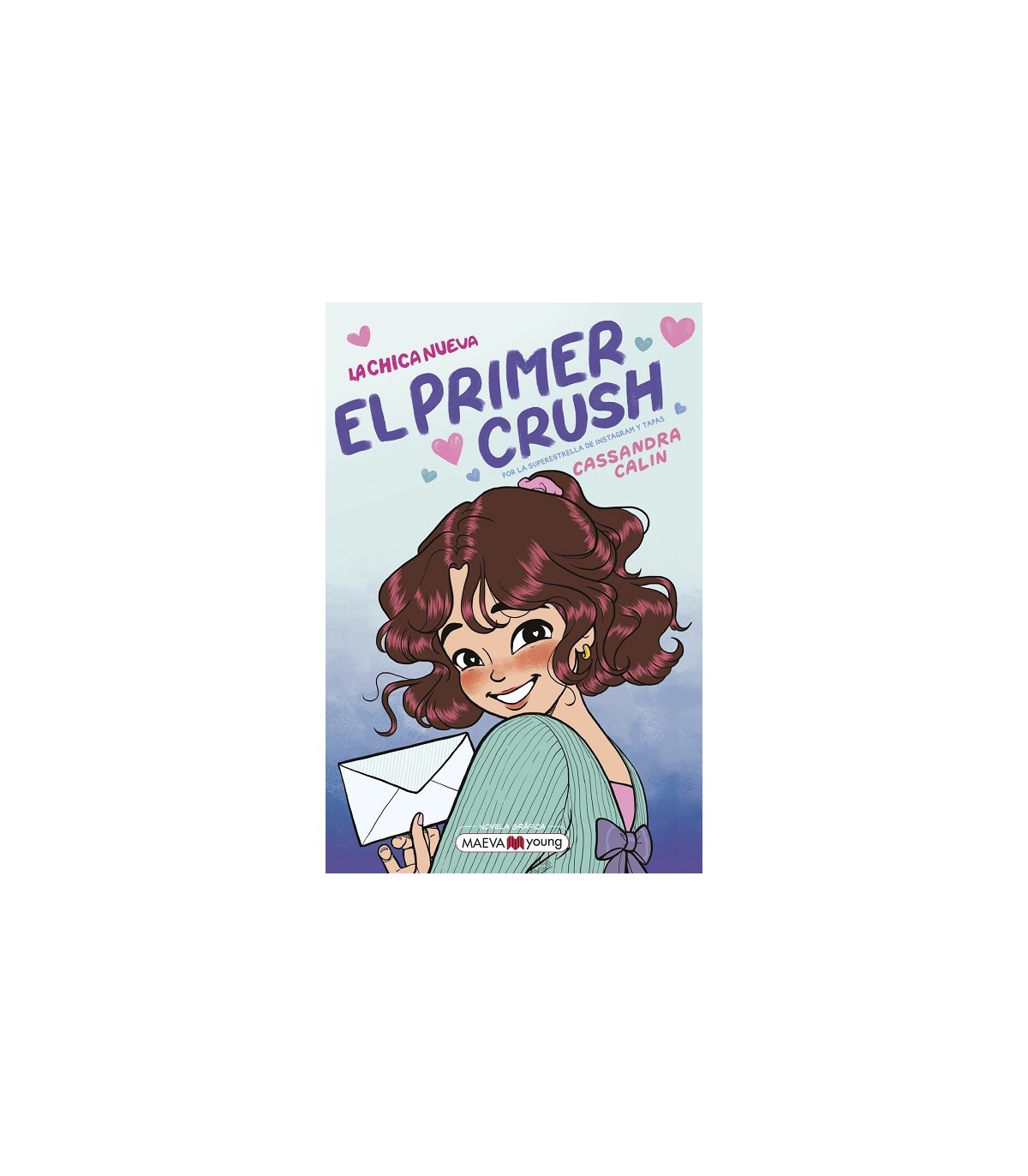 CHICA NUEVA, LA 2 EL PRIMER CRUSH