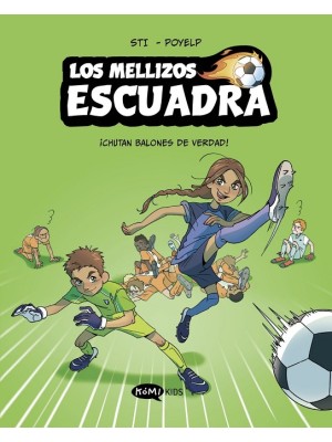 MELLIZOS ESCUADRA 1. ¡CHUTAN BALONES DE VERDAD!