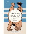 VEINTICUATRO HORAS EN LA VIDA DE UNA MUJER (POCKET)